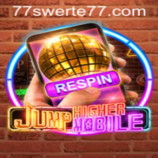 Exploring JumpHighermobile with Swerte77: A Deep Dive into the Game
