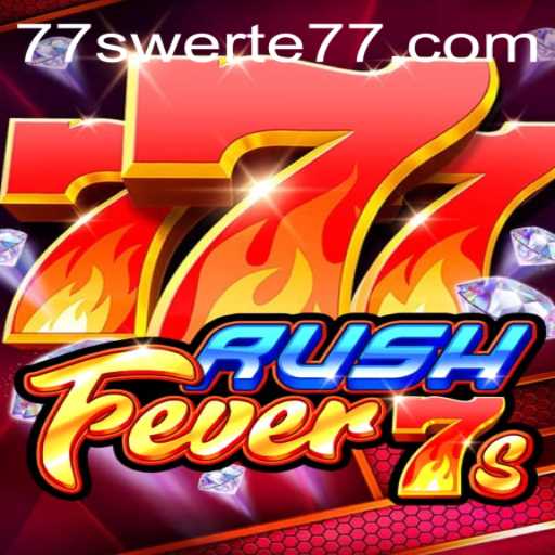 RushFever7s: Unleash the Thrill with Swerte77